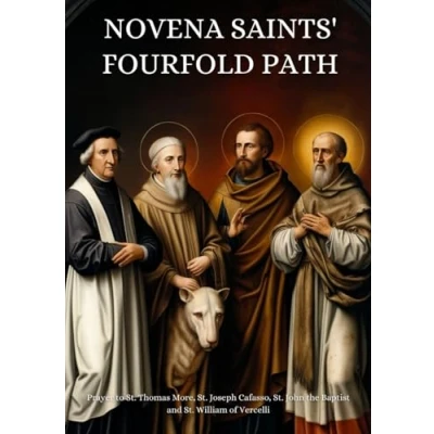 Abbildung von Novena Saints&#039; Fourfold Path: Prayer to St. Thomas More, Joseph Cafasso, John the Baptist and William of Vercelli