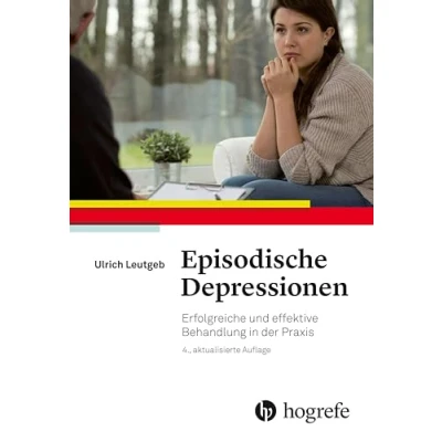 Abbildung von Episodische Depressionen: Erfolgreiche und effektive Behandlung in der Praxis