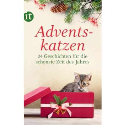 Abbildung von Adventskatzen: 24 Geschichten für die schönste Zeit des Jahres (insel taschenbuch)