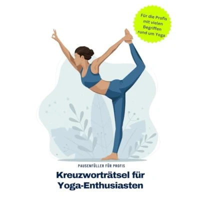 Abbildung von Ein Kreuzworträtsel Buch für Yoga Enthusiasten und alle, die lieben nutzen.: Tolles Geschenk Lehrer Profis. Rätsel Knobelei in einem Kreuzworträtselheft.