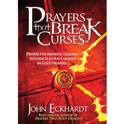 Abbildung von Prayers That Break Curses: for Breaking Demonic Influences So You Can Walk in God&#039;s Promises