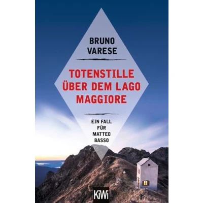 Abbildung von Totenstille über dem Lago Maggiore: Ein Fall für Matteo Basso