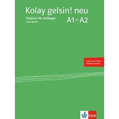 Abbildung von Kolay gelsin! neu A1 A2: Lösungsheft zum Kursbuch (Kolay neu: Türkisch für Anfänger und Fortgeschrittene)
