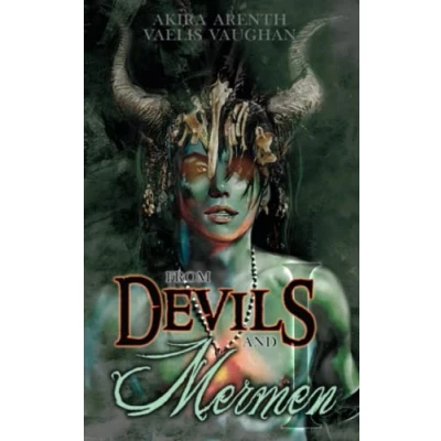 Abbildung von From Devils and Mermen: Band 1 Gay Yaoi Fantasy Horror Romance