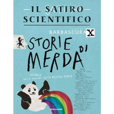 Abbildung von Il satiro scientifico. Storie di merda. Scienza, usi e costumi della materia fecale (Gaia)
