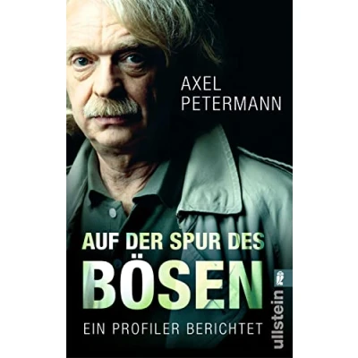 Abbildung von Auf der Spur des Bösen: Ein Profiler berichtet (0)
