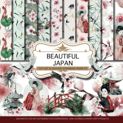 Abbildung von Beautiful Japan: Scrapbook Paper Kit: Japanese Ephemera, Decorative Paper, and Clip Art for Scrapbooking, Junk journals &amp; Craft Projects Over 150 Pictures to Cut Out Collage
