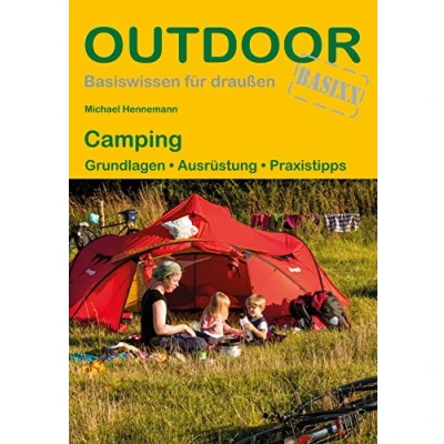 Abbildung von Camping: Grundlagen · Ausrüstung Praxistipps (Basiswissen für draußen, Band 237)