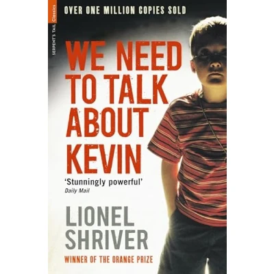 Abbildung von We Need To Talk About Kevin: Introduction by Kate Mosse. Winner of the Orange Prize for Fiction 2005 (Serpent&#039;s Tail Classics)