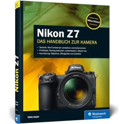 Abbildung von Nikon Z7: Das Handbuch zur Z 7. Mit Zusatzkapitel 7II zum Download