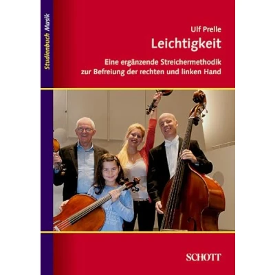 Abbildung von Leichtigkeit: Eine ergänzende Streichermethodik zur Befreiung der rechten und linken Hand (Studienbuch Musik)