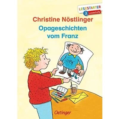 Abbildung von Opageschichten vom Franz: Lesestarter. 3. Lesestufe. Lustige Großeltern Geschichten zum Lesen lernen auf fortgeschrittenem Niveau für Kinder ab 8 Jahren