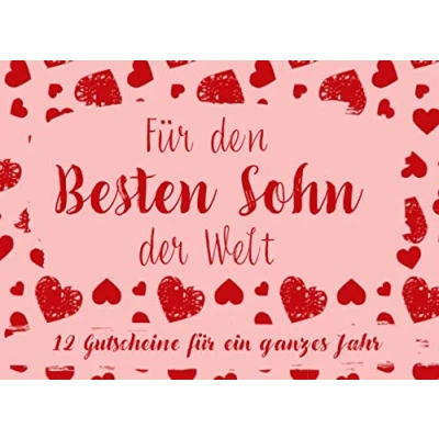 Abbildung von für Den Besten Sohn Der Welt. 12 Gutscheine Ein Ganzes Jahr: Gutscheinheft zum selber ausfüllen Geburtstag Gutschein ... als Geburtstagsgeschenk Geschenk