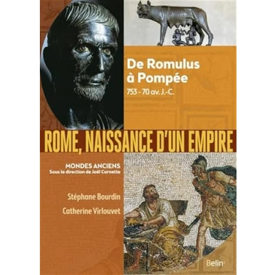 Abbildung von Rome, naissance d&#039;un empire: De Romulus à Pompée, 753 70 av. J. C.