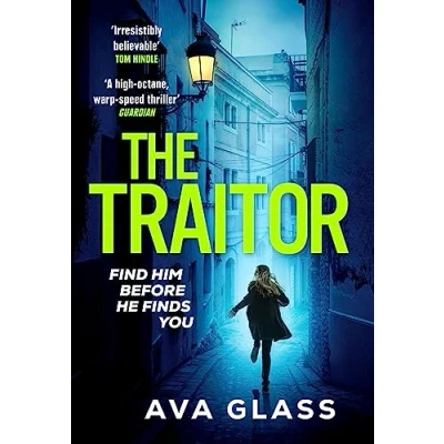 Abbildung von The Traitor: by new Queen of Spy Fiction according to Guardian