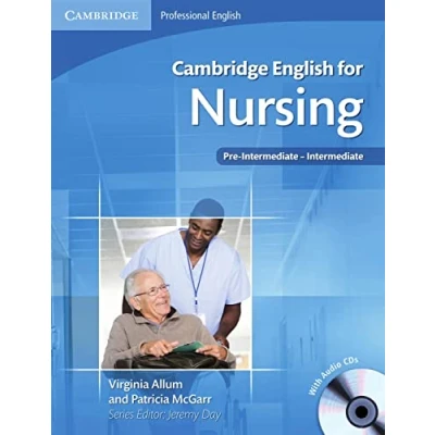 Abbildung von Cambridge English for Nursing A2 B1: Student’s Book + Audio CD