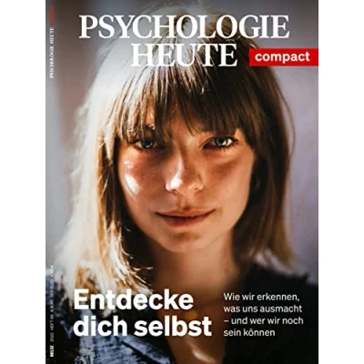 Abbildung von Psychologie Heute Compact 68: Entdecke dich selbst: Wie wir erkennen, was uns ausmacht und wer noch sein könnten