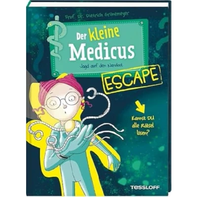 Abbildung von Der kleine Medicus. Escape. Jagd auf den Nanobot / Abenteuer Story mit kniflfigen Rätseln Wer knackt das Passwort? Für Kinder ab 8 Jahren