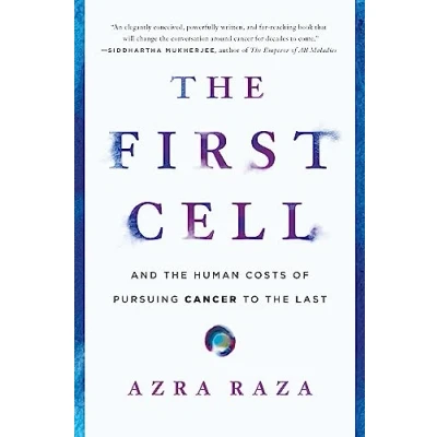 Abbildung von the First Cell: And Human Costs of Pursuing Cancer to Last