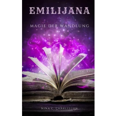 Abbildung von Emilijana Magie der Wandlung (Die Chronik Elfenprinzessin, Band 7)