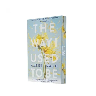 Abbildung von The way I used to be: Die BookTok Sensation endlich auf Deutsch farbiger Buchschnitt in limitierter Auflage &quot;Ein mutiges, wichtiges und wunderschönes Buch&quot; Kathleen Glasgow