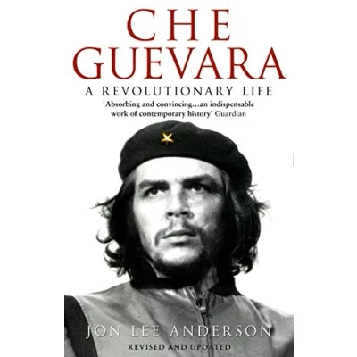 Abbildung von Che Guevara: the definitive portrait of one twentieth century&#039;s most fascinating historical figures, by critically acclaimed New York Times journalist Jon Lee Anderson
