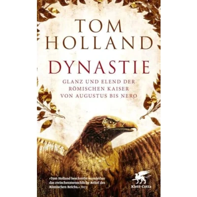 Abbildung von Dynastie: Glanz und Elend der Römischen Kaiser von Augustus bis Nero