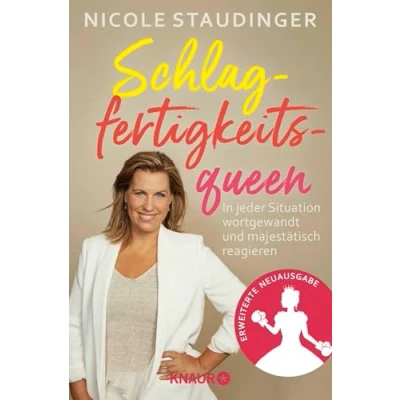 Abbildung von Schlagfertigkeitsqueen: In jeder Situation wortgewandt und majestätisch reagieren