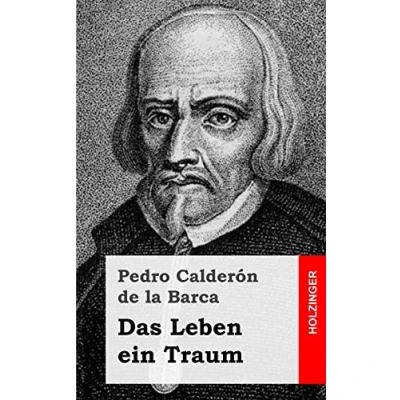 Abbildung von Das Leben ein Traum: (La vida es sueño)