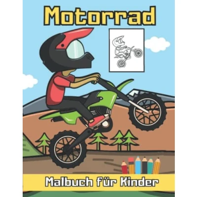 Abbildung von Motorrad Malbuch für Kinder: Ein ausgezeichnetes Kleinkinder, Kinder im Vorschulalter und Alter von 2 bis 5 Jahren