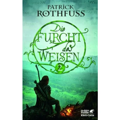 Abbildung von Die Furcht des Weisen, Teil 2: Königsmörder Chronik. Zweiter Tag