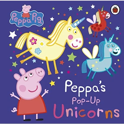 Abbildung von Peppa Pig: Peppa’s Pop up Unicorns: Buch