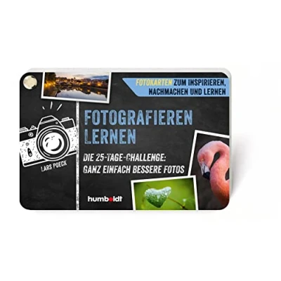 Abbildung von Fotokarten. Fotografieren lernen: Die 25 Tage Challenge: Ganz einfach bessere Fotos. Fotokarten zum Inspirieren, Nachmachen und Lernen