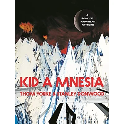Abbildung von Kid A Mnesia: Book of Radiohead Artwork