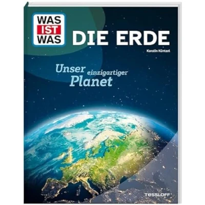 Abbildung von WAS IST Die Erde. Unser einzigartiger Planet Spannendes Wissen rund um unseren Heimatplaneten Sachbuch für Kinder ab 8 Jahren