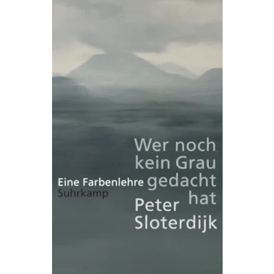 Abbildung von Wer noch kein Grau gedacht hat: Eine Farbenlehre (suhrkamp taschenbuch)