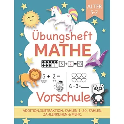 Abbildung von Übungsheft Mathe Vorschule Alter 5 7 Addition, Subtraktion, Zahlen 1 20, Zählen, Zahlenreihen &amp; Mehr.: Vorschulblock (Homeschooling geeignet)