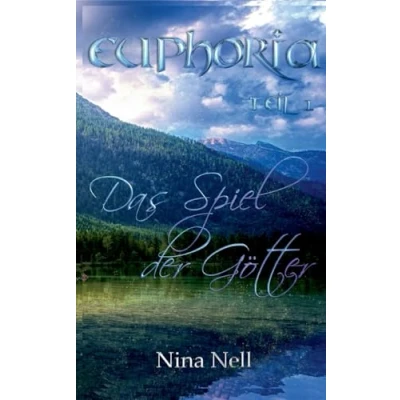 Abbildung von Euphoria Band 1 Das Spiel der Götter