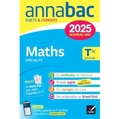 Abbildung von Annales du bac Annabac 2025 Maths Tle générale (spécialité): sujets corrigés &amp; méthodes de l&#039;épreuve spécialité