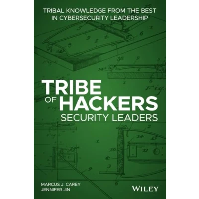Abbildung von Tribe of Hackers Security Leaders: Tribal Knowledge from the Best in Cybersecurity Leadership