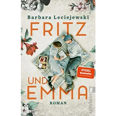 Abbildung von Fritz und Emma: Roman Der Bestseller. Die schönste Liebesgeschichte des Jahres