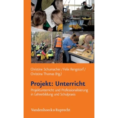 Abbildung von Projekt: Unterricht: Projektunterricht und Professionalisierung in Lehrerbildung Schulpraxis