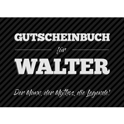 Abbildung von Gutscheinbuch für Walter der Mann, Mythos, die Legende: 20 Blanko Gutscheine zum selbst ausfüllen als Geschenk Geburtstag oder zu Weihnachten