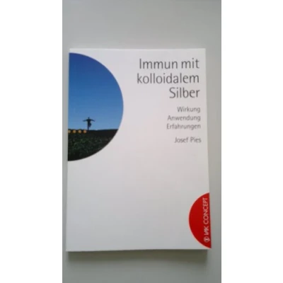 Abbildung von Immun mit kolloidalem Silber: Wirkung, Anwendung, Erfahrungen (vak vital)