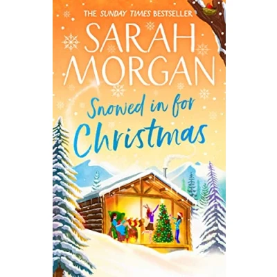 Abbildung von Snowed In for Christmas: a Sunday Times bestselling Christmas romance novel filled with lots of family drama and festive spirit 2022!