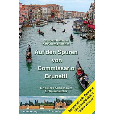 Abbildung von Auf den Spuren von Commissario Brunetti. Ein kleines Kompendium für Spurensucher: Mit einem separaten, detaillierten Stadtplan