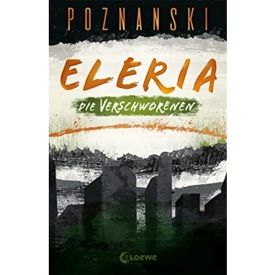 Abbildung von Eleria (Band 2) Die Verschworenen: Dystopischer Thriller der Spiegel Bestseller Autorin