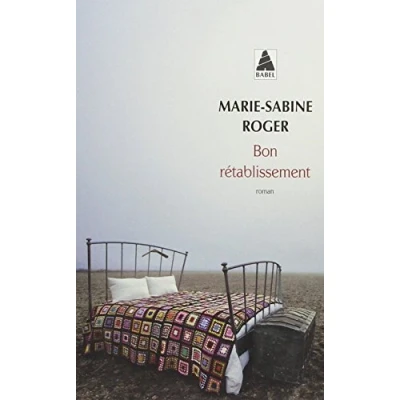 Abbildung von Bon rétablissement: Roman. Prix des lecteur de L&#039;Express 2012