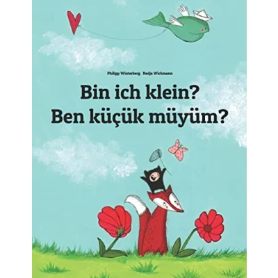 Abbildung von Bin ich klein? Ben küçük müyüm?: Kinderbuch Deutsch Türkisch (zweisprachig) (Bilinguale Bücher (Deutsch Türkisch) von Philipp Winterberg)
