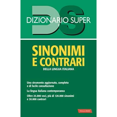 Abbildung von Dizionario sinonimi e contrari della lingua italiana (Dizionario Super)